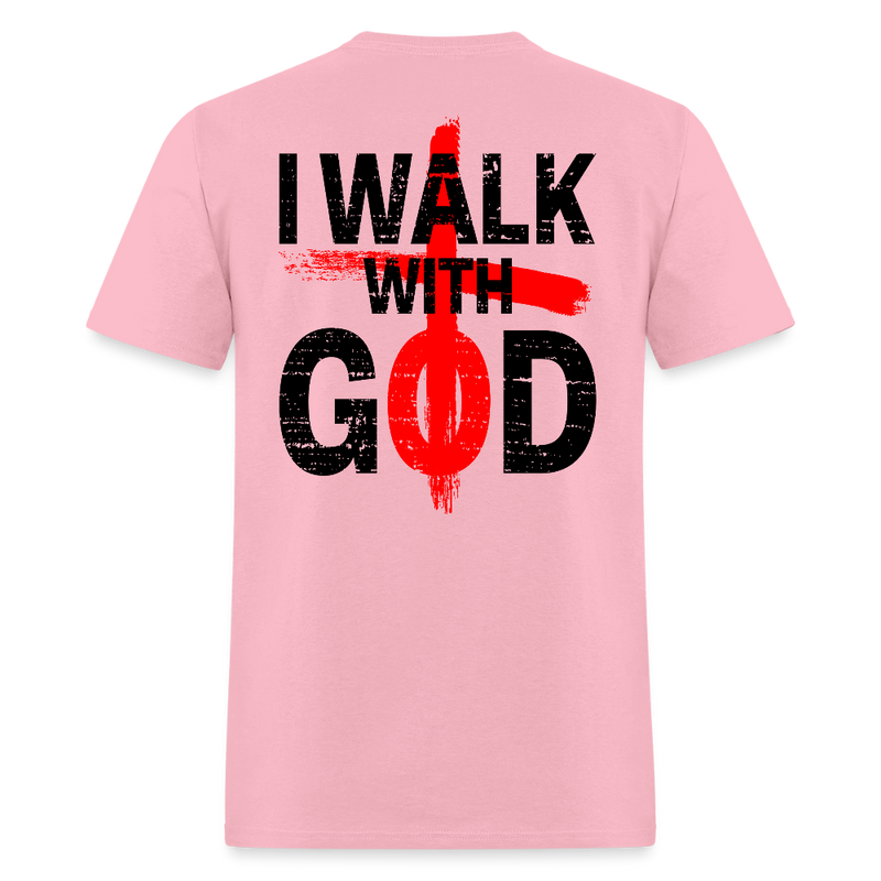 I Walk With God T Shirt - pink