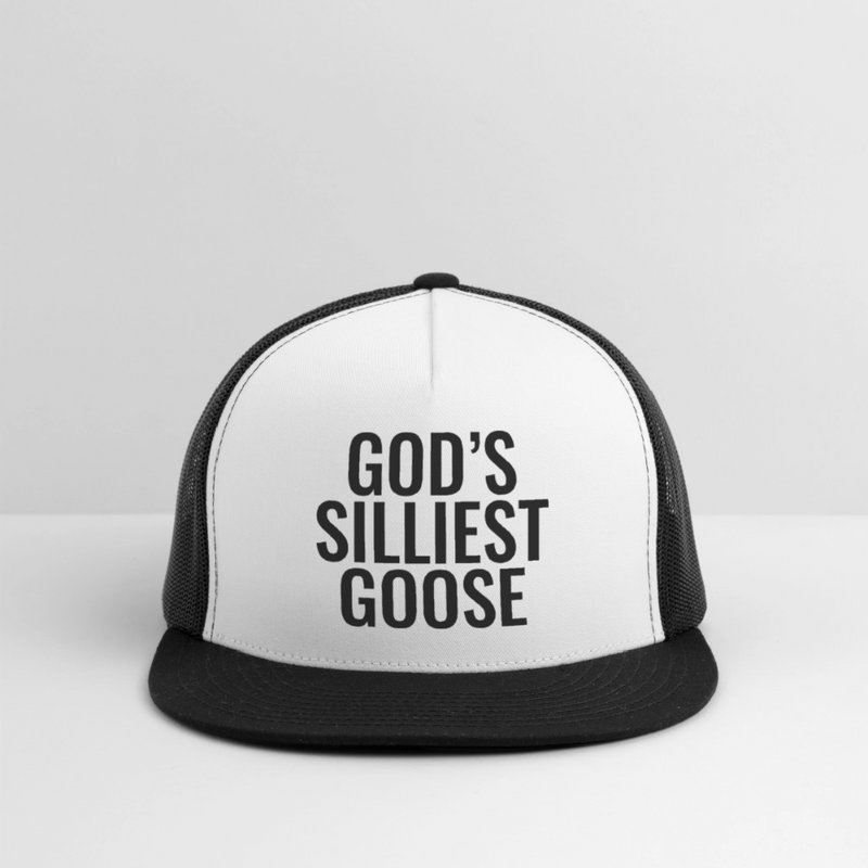 God's Silliest Goose Trucker Hat - white/black