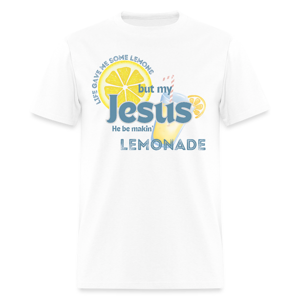 Life Gave Me Some Lemons But My Jesus T Shirt - white