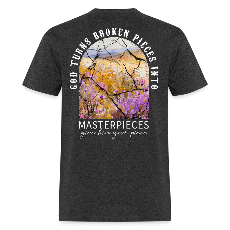 God Turns Broken Pieces Into Masterpieces T Shirt - heather black