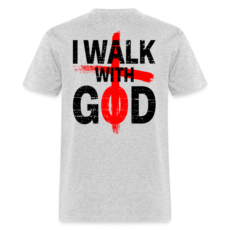 I Walk With God T Shirt - heather gray