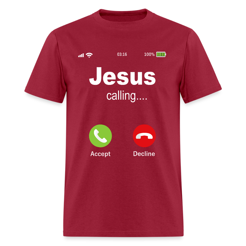 Jesus Is Calling T Shirt - dark red