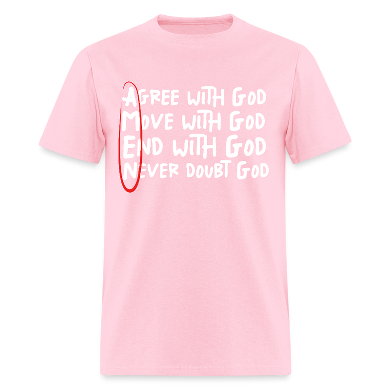 Agree With God T Shirt - 2 - pink