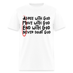 Agree With God T Shirt - white