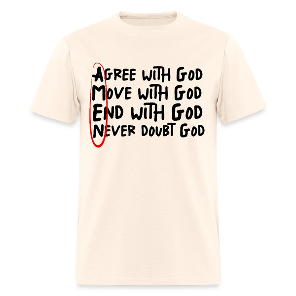 Agree With God T Shirt - natural
