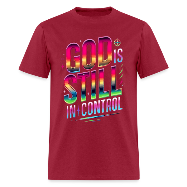 God Is Still In Control T Shirt - dark red
