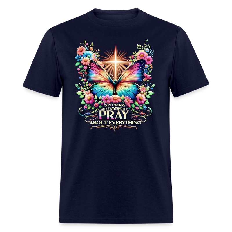 Pray About Everything T Shirt - navy