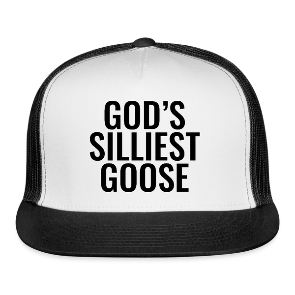 God's Silliest Goose Trucker Hat - white/black