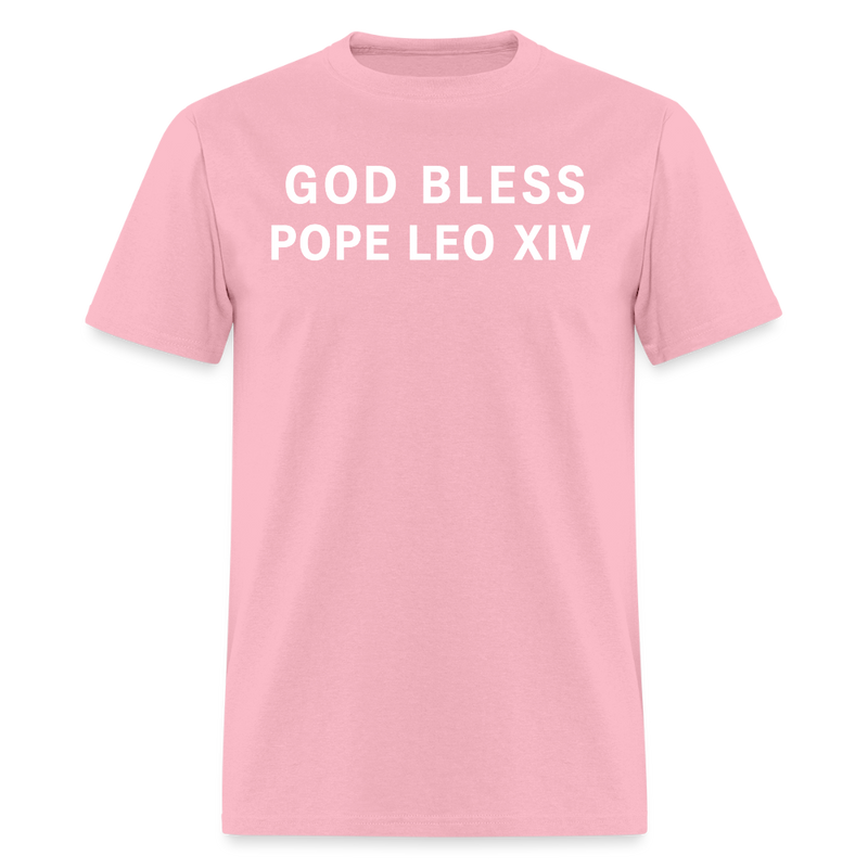 God Bless Pope Leo XIV T Shirt - pink