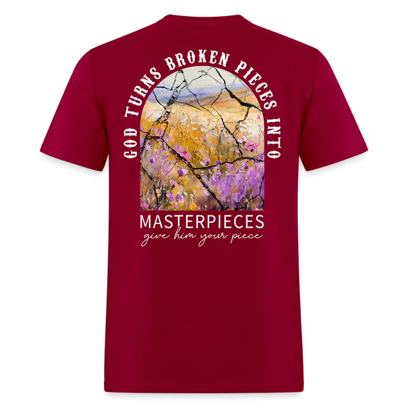God Turns Broken Pieces Into Masterpieces T Shirt - dark red
