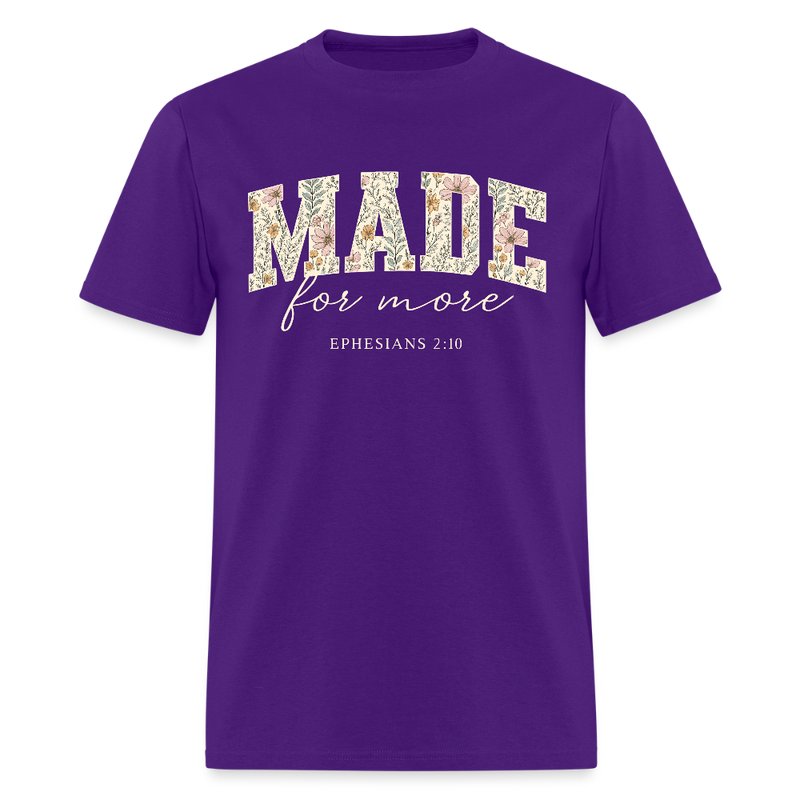 Made For More T Shirt - purple