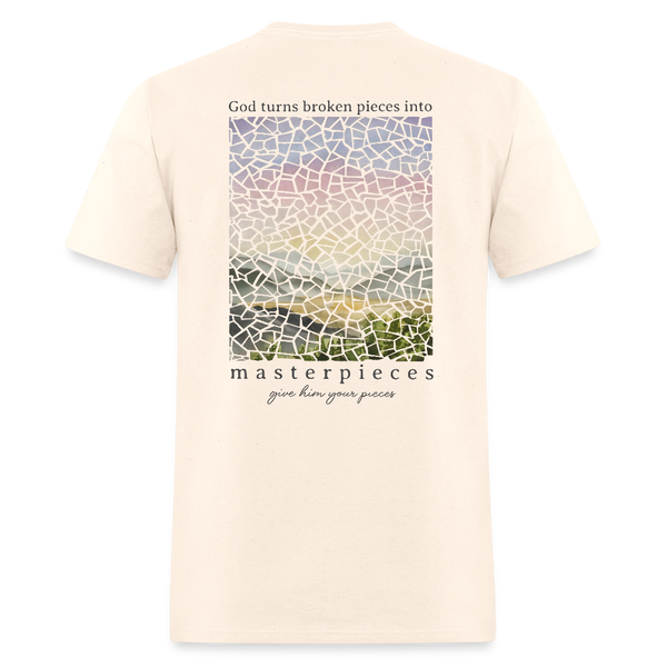 God Turns Broken Pieces Into Masterpieces Bright T Shirt - natural
