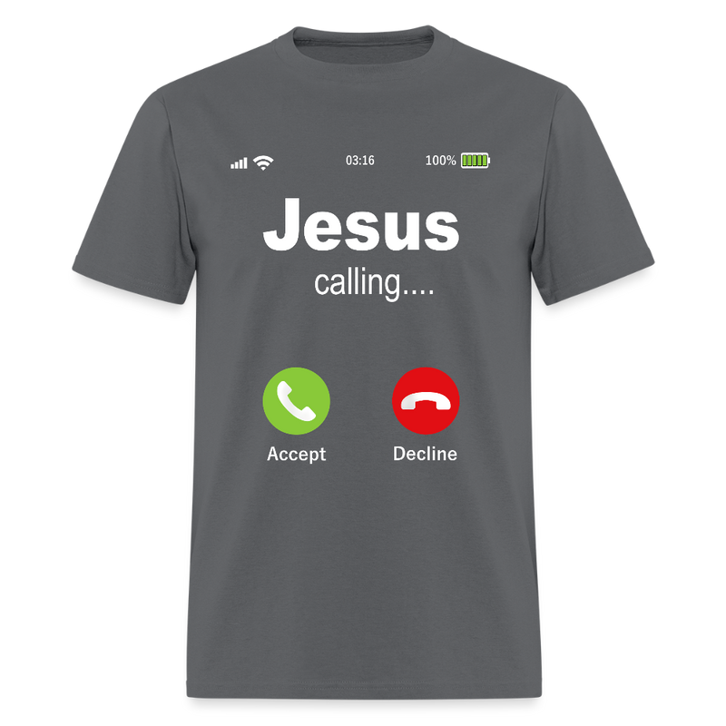 Jesus Is Calling T Shirt - charcoal