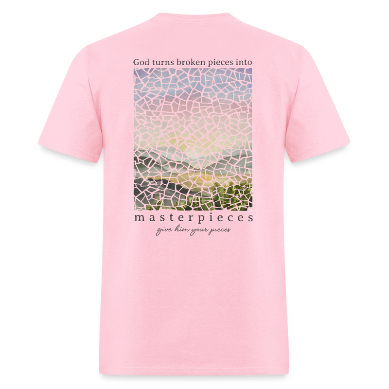 God Turns Broken Pieces Into Masterpieces Bright T Shirt - pink