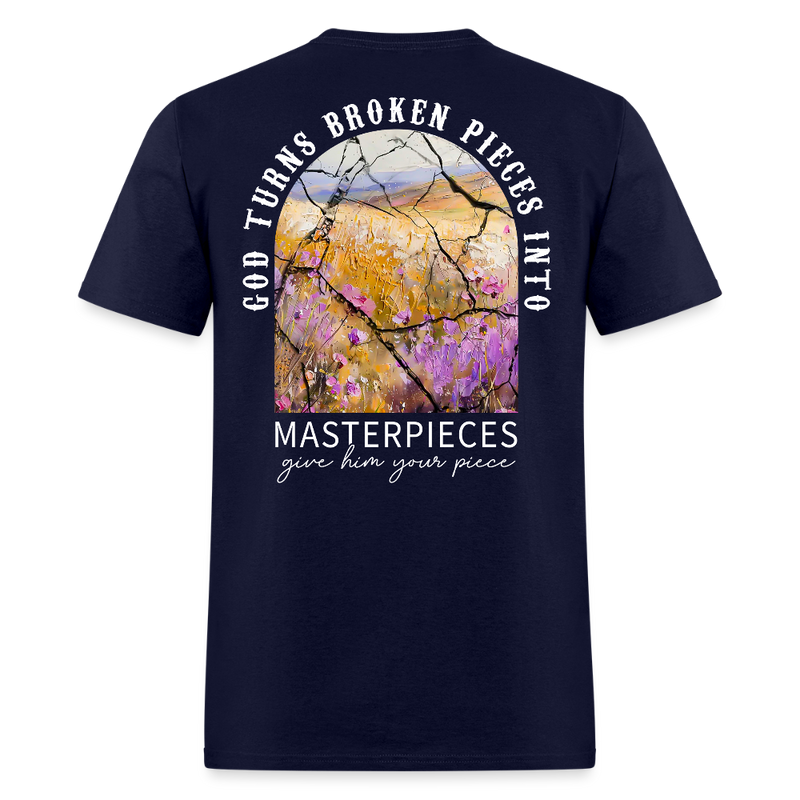 God Turns Broken Pieces Into Masterpieces T Shirt - navy